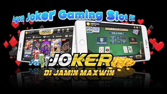 Agen Joker Gaming Slot 5K