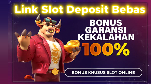 Link-Slot-Deposit-Bebas