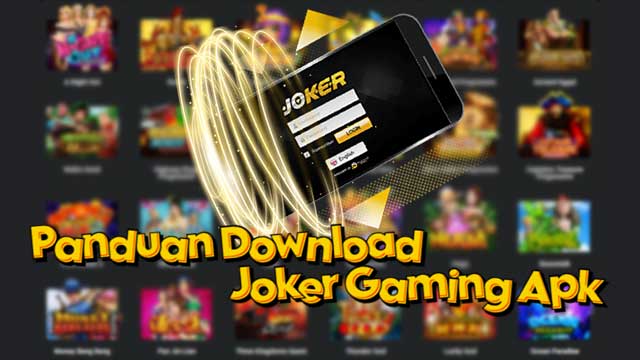 Panduan Download Joker Gaming Apk