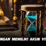 Keuntungan Memiliki Akun VIP Slot