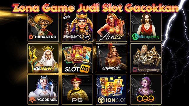 Zona Game Judi Slot Gacokkan