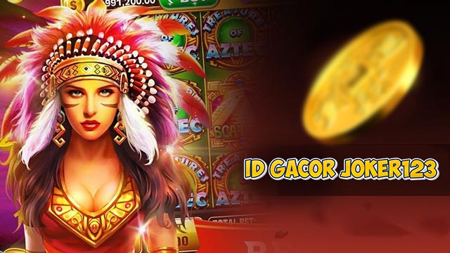 ID Gacor Joker123 Langsung Profit